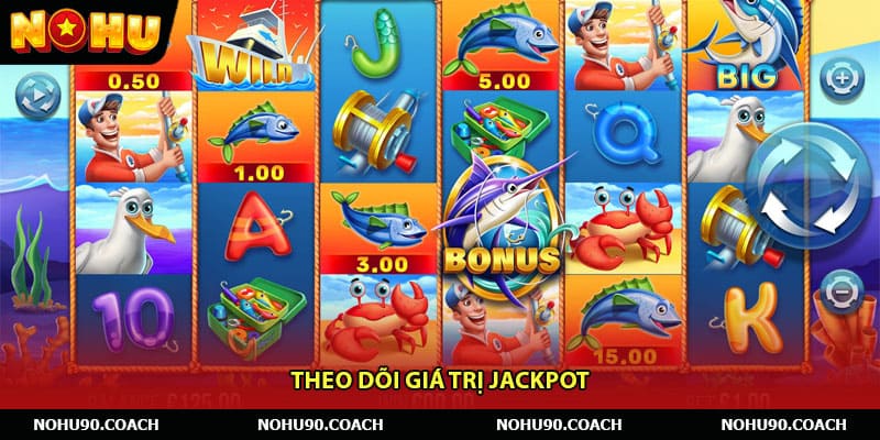 Theo dõi giá trị jackpot