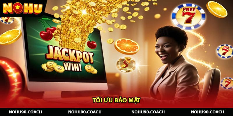 Tối Ưu Bảo Mật